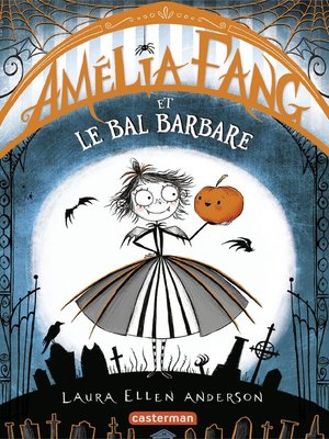 cover image of Amélia Fang (Tome 1)--Le Bal barbare